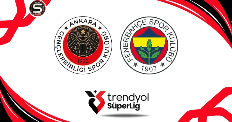 Gençlerbirliği Fenerbahçe maçı canlı yayın (Süper Lig 4. hafta) Sözcü Gazetesi