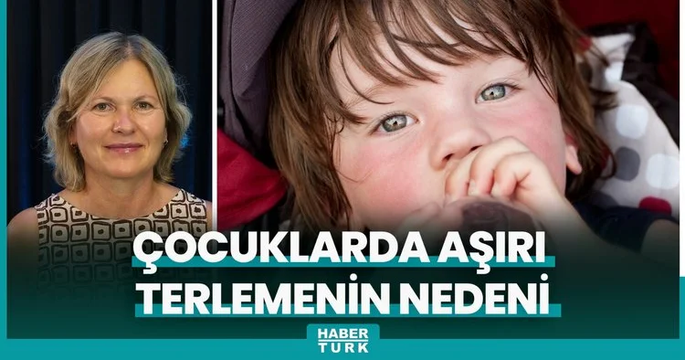 Çocuklarda aşırı terlemenin nedenleri