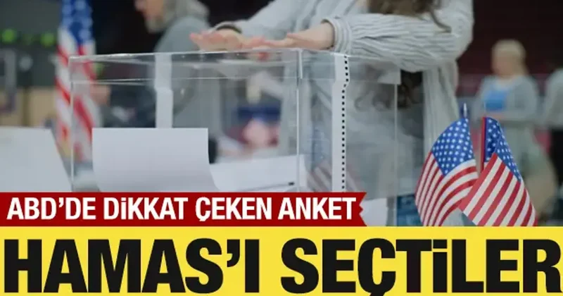 ABD de dikkat çeken anket: Hamas ı seçtiler